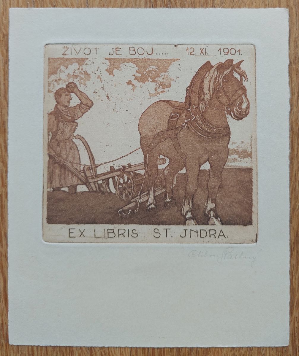 Šťastný Ctibor – Ex libris St. Jindra Život je boj...12.XI.1901